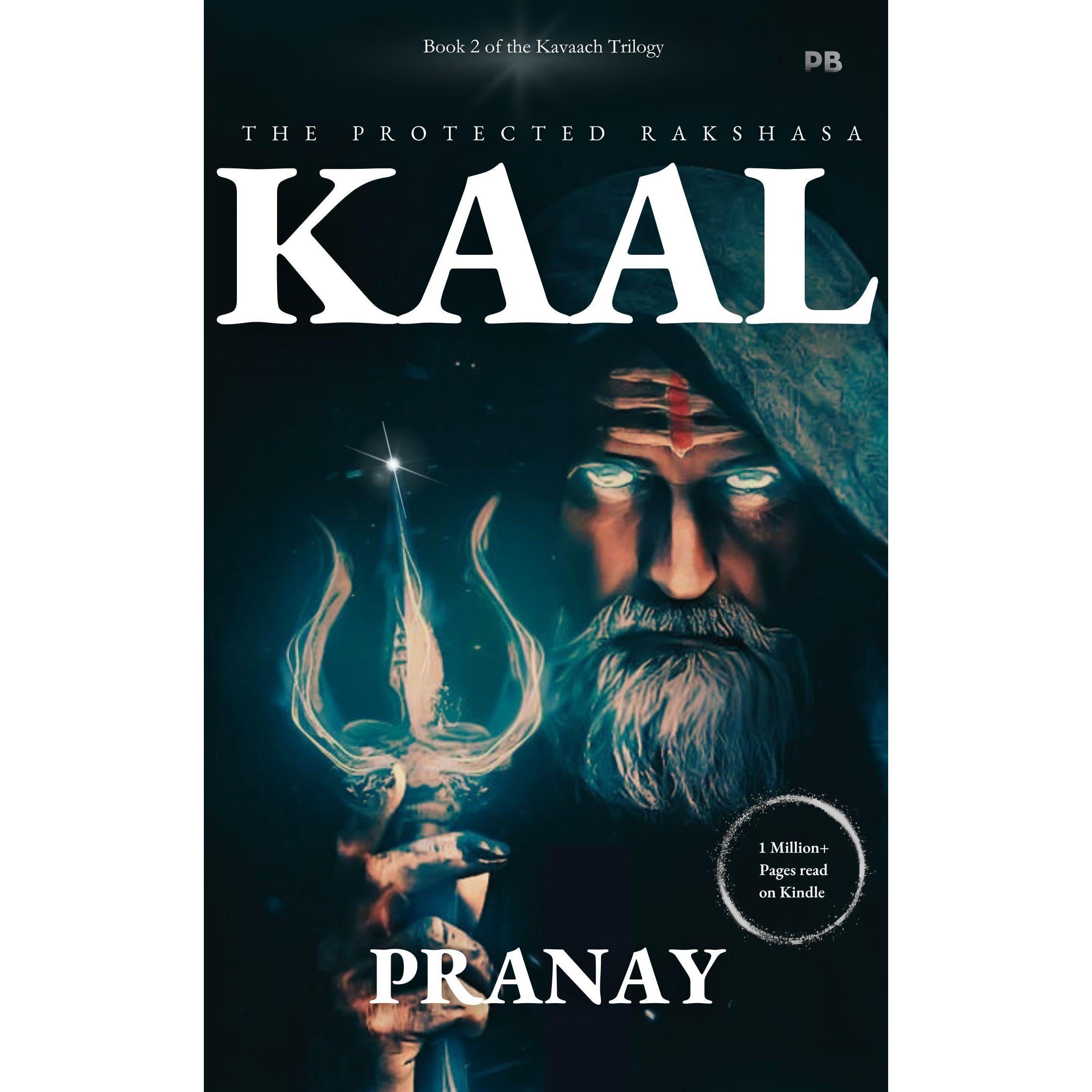 The Protected Rakshasa KAAL