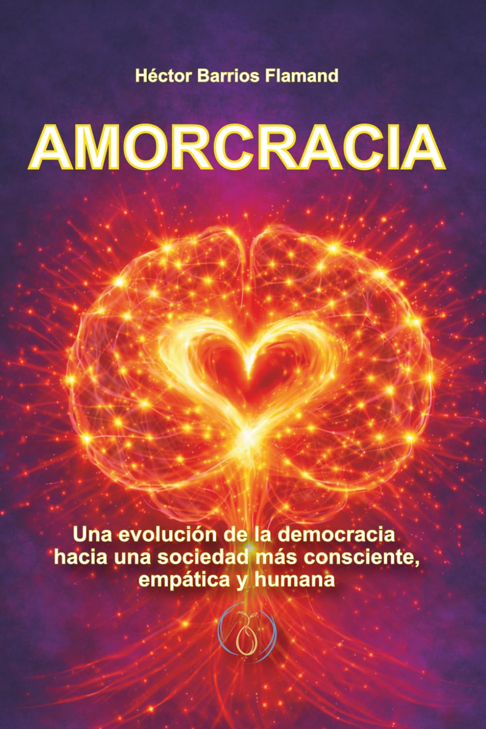 AMORCRACIA: Una evolución de la democracia hacia una sociedad más consciente, empática y humana.