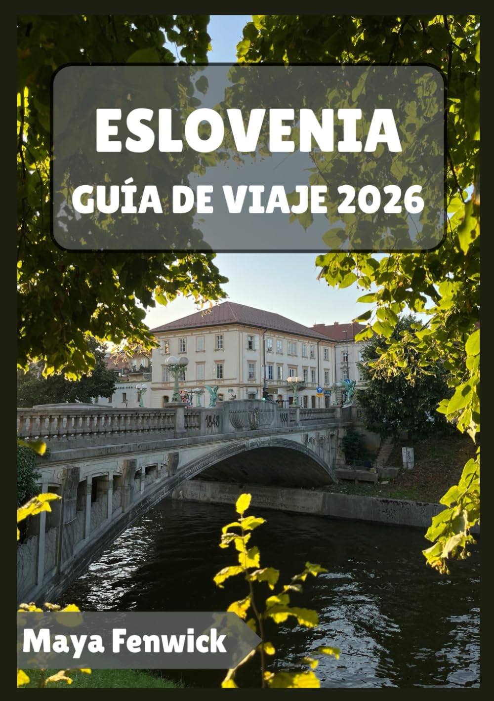 ESLOVENIA GUÍA DE VIAJE 2026