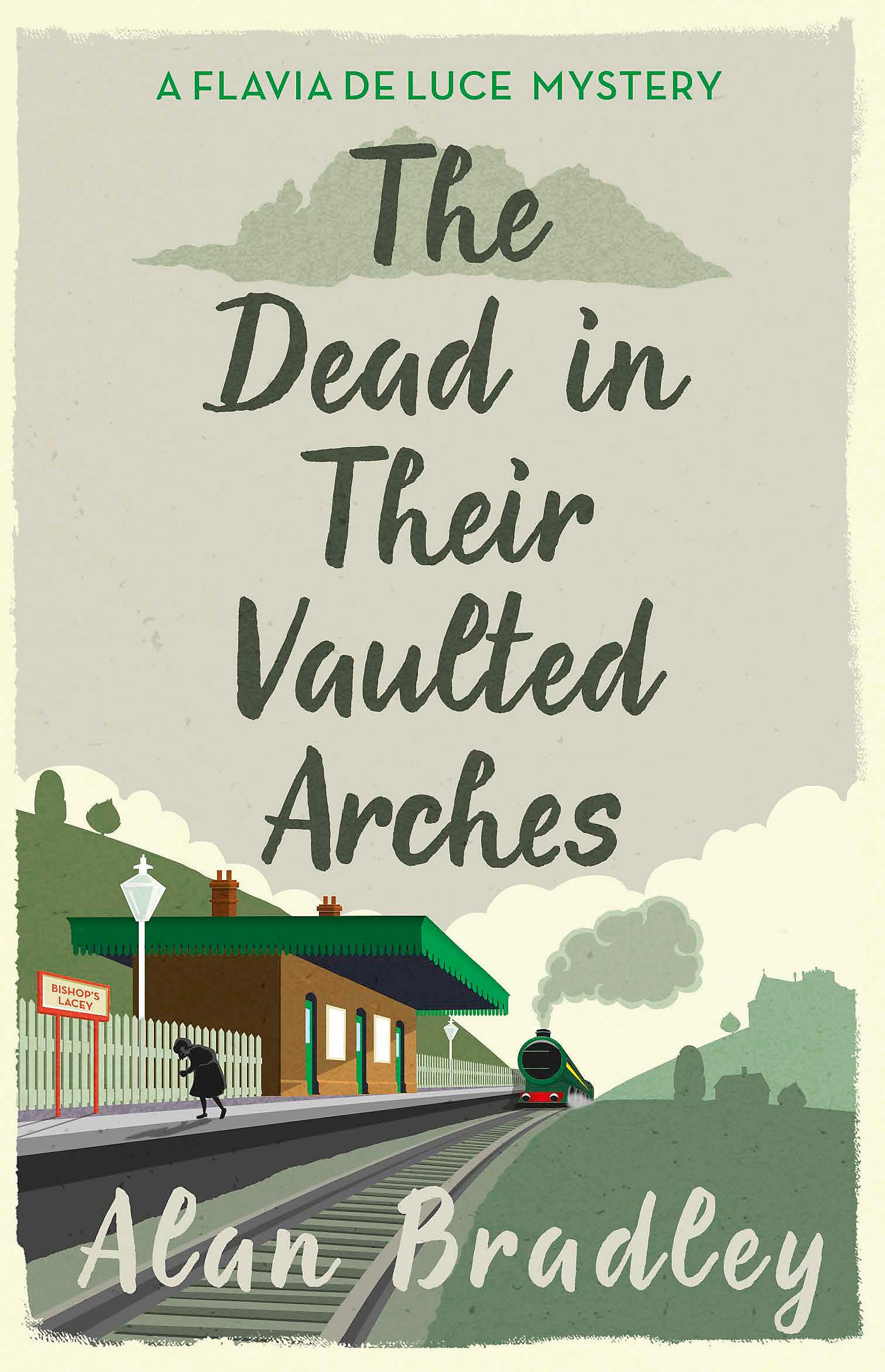 The Dead in Their Vaulted Arches: The sixth novel in the gripping Flavia series - now a major Sky Original film! (Flavia de Luce Mystery)