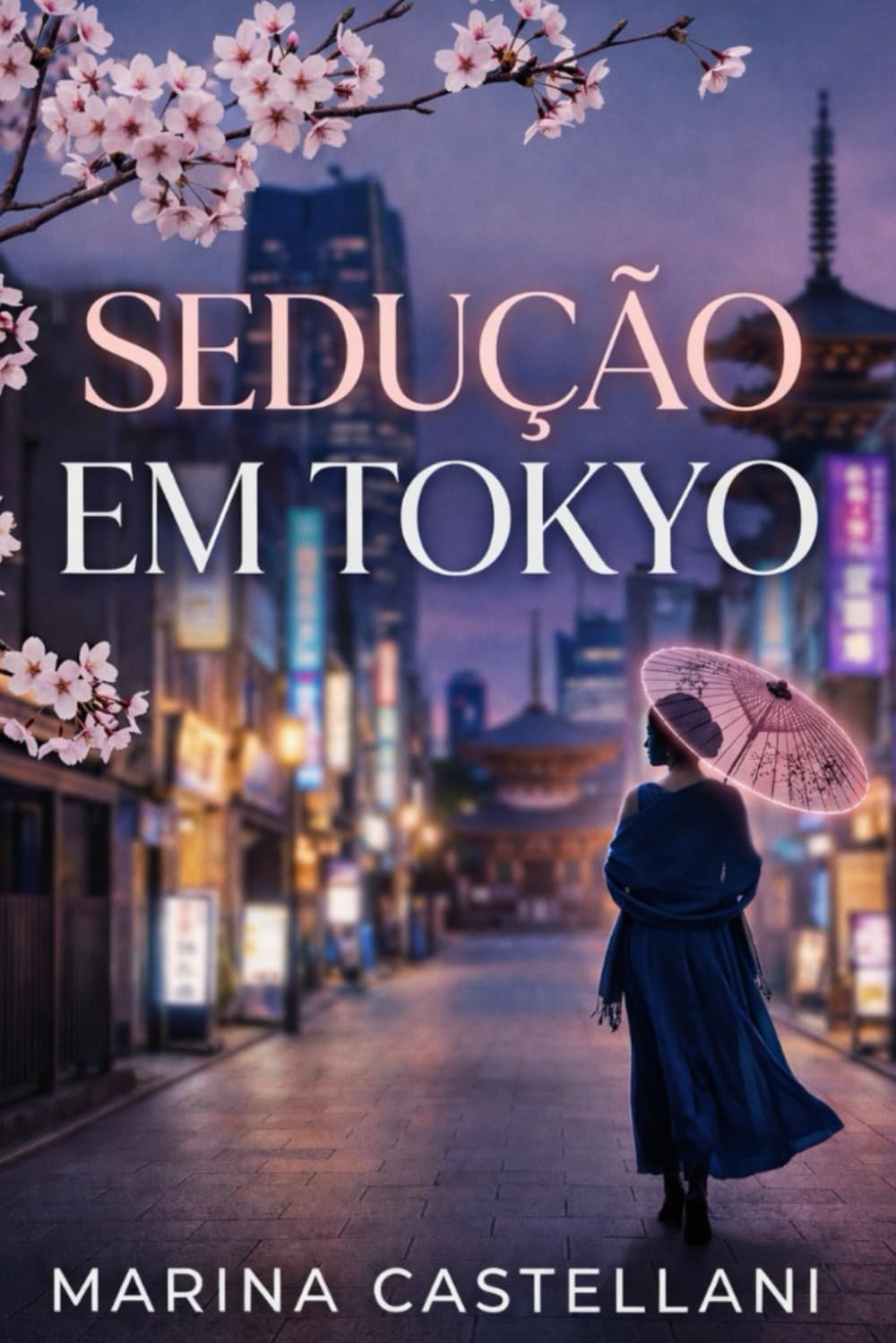 Sedução Em Tokyo: Um Romance Sáfico de Poder, Desejo e Segredos em Tóquio