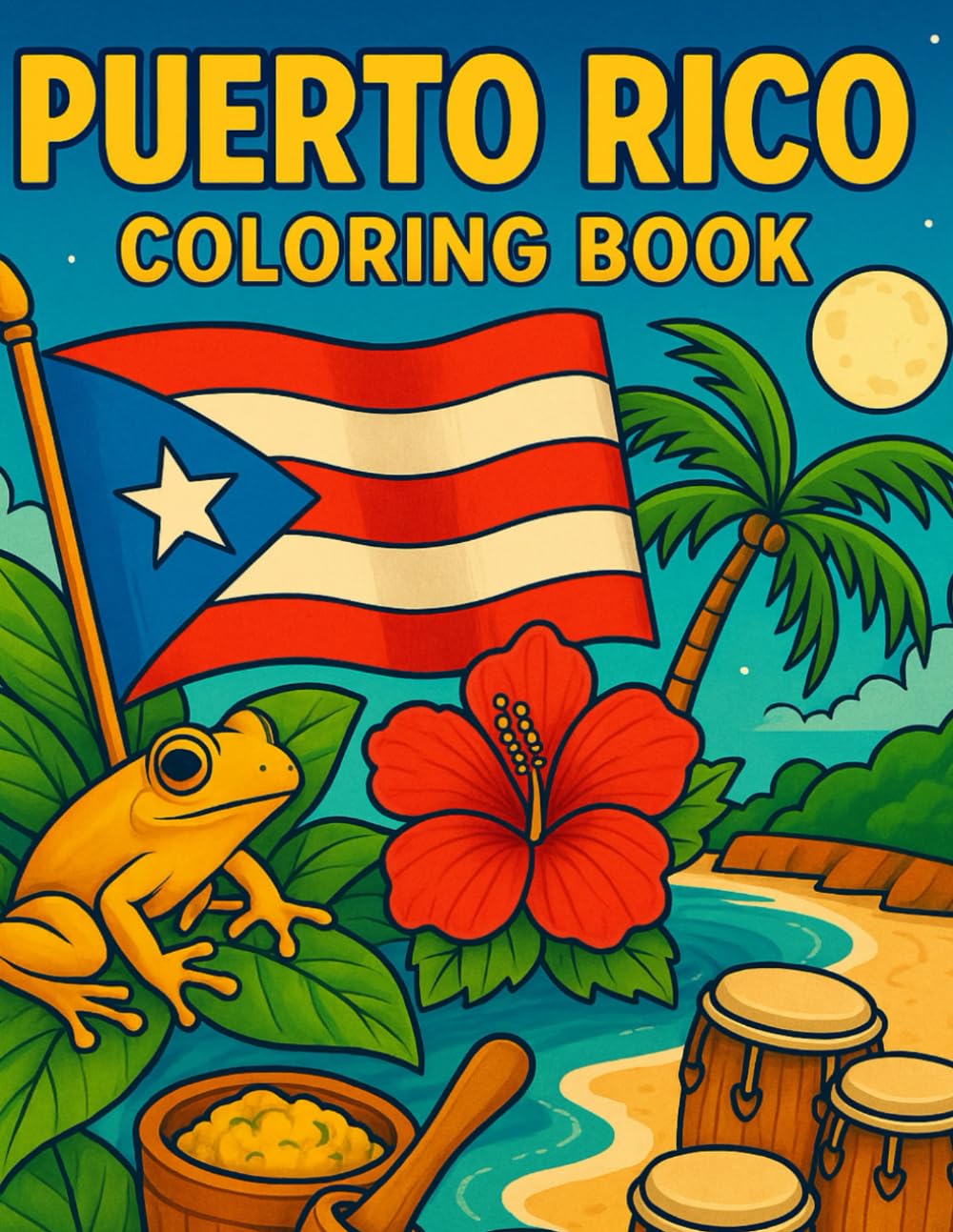 Puerto Rico Coloring Book: Island Landmarks,Culture, and Tropical Nature
