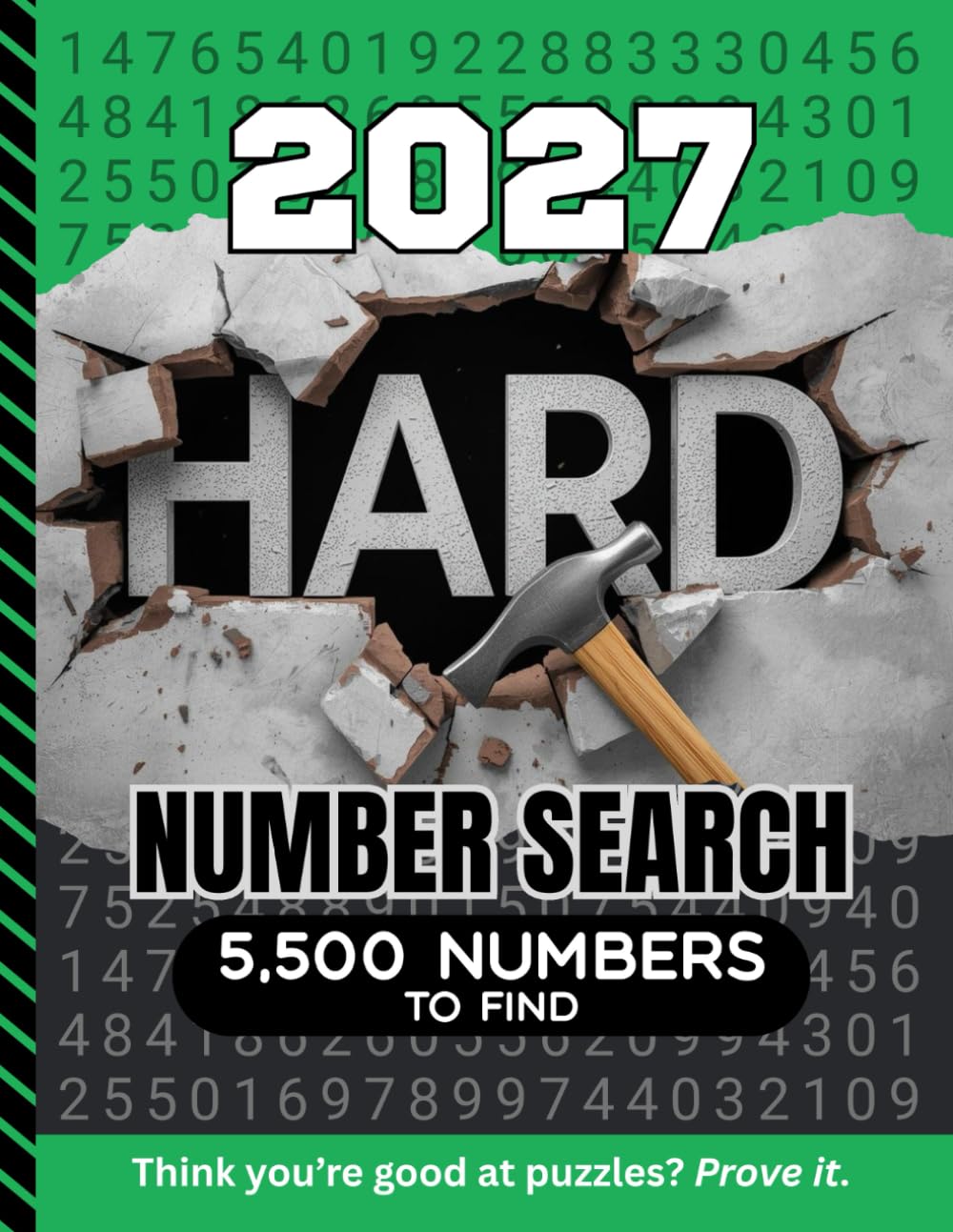 2027 Hard Number Search: 5,500 Multi-Digit Clues To Find / Large Print Puzzle Lover Gift For Adults (Dated Hard Number Searches)