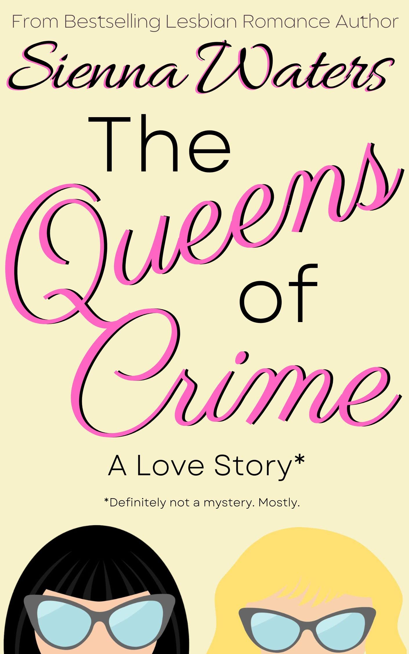The Queens of Crime: A Love Story (Whitebridge)