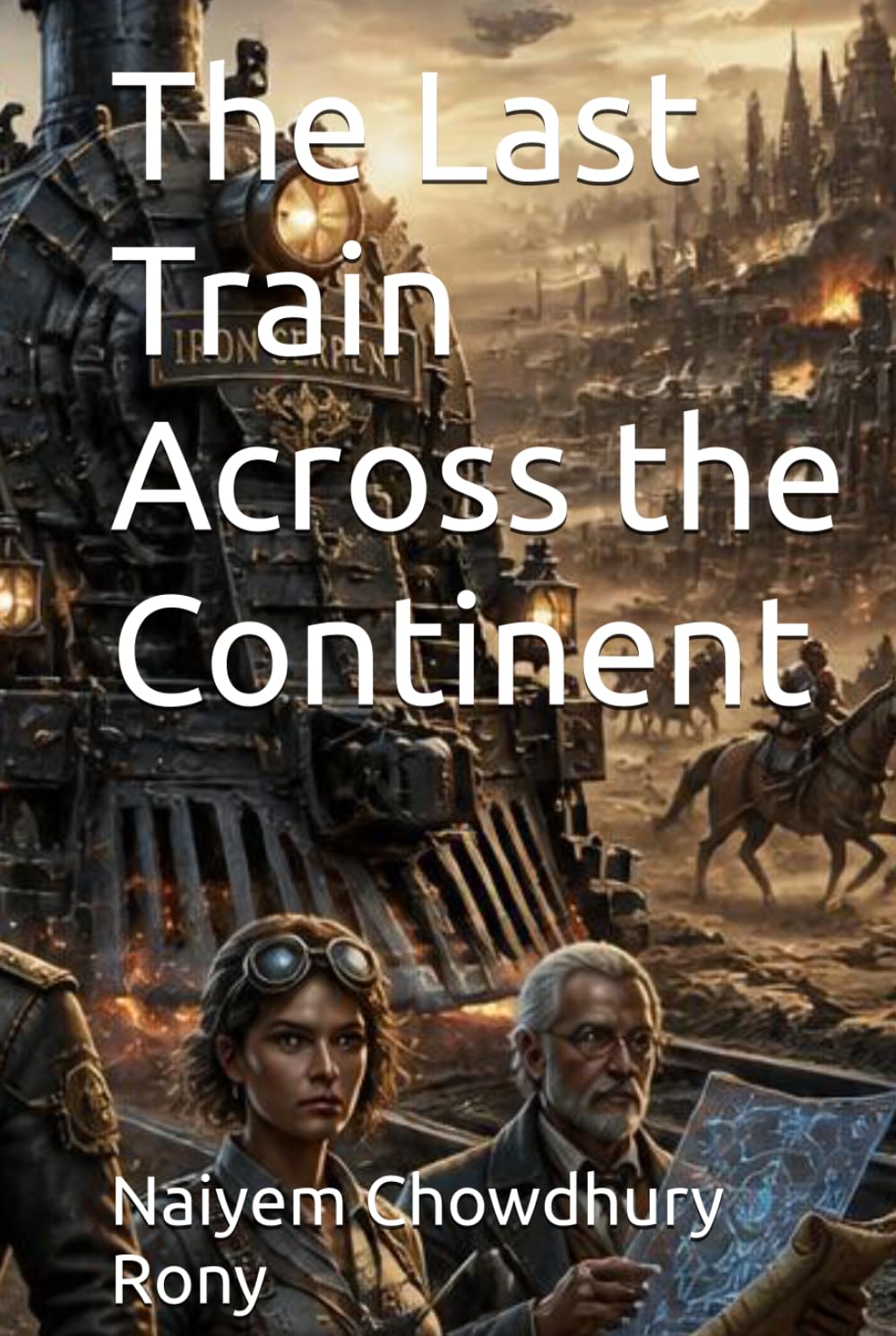 The Last Train Across the Continent