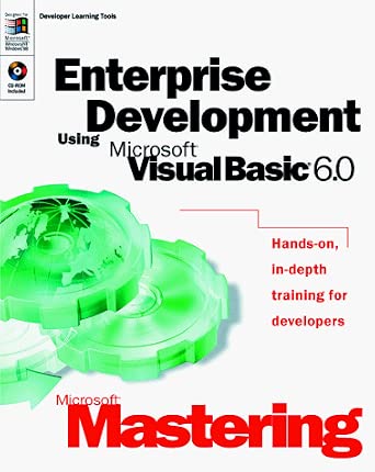 Enterprise Development Using Microsoft Visual Basic 6.0 (Dv-Dlt ...