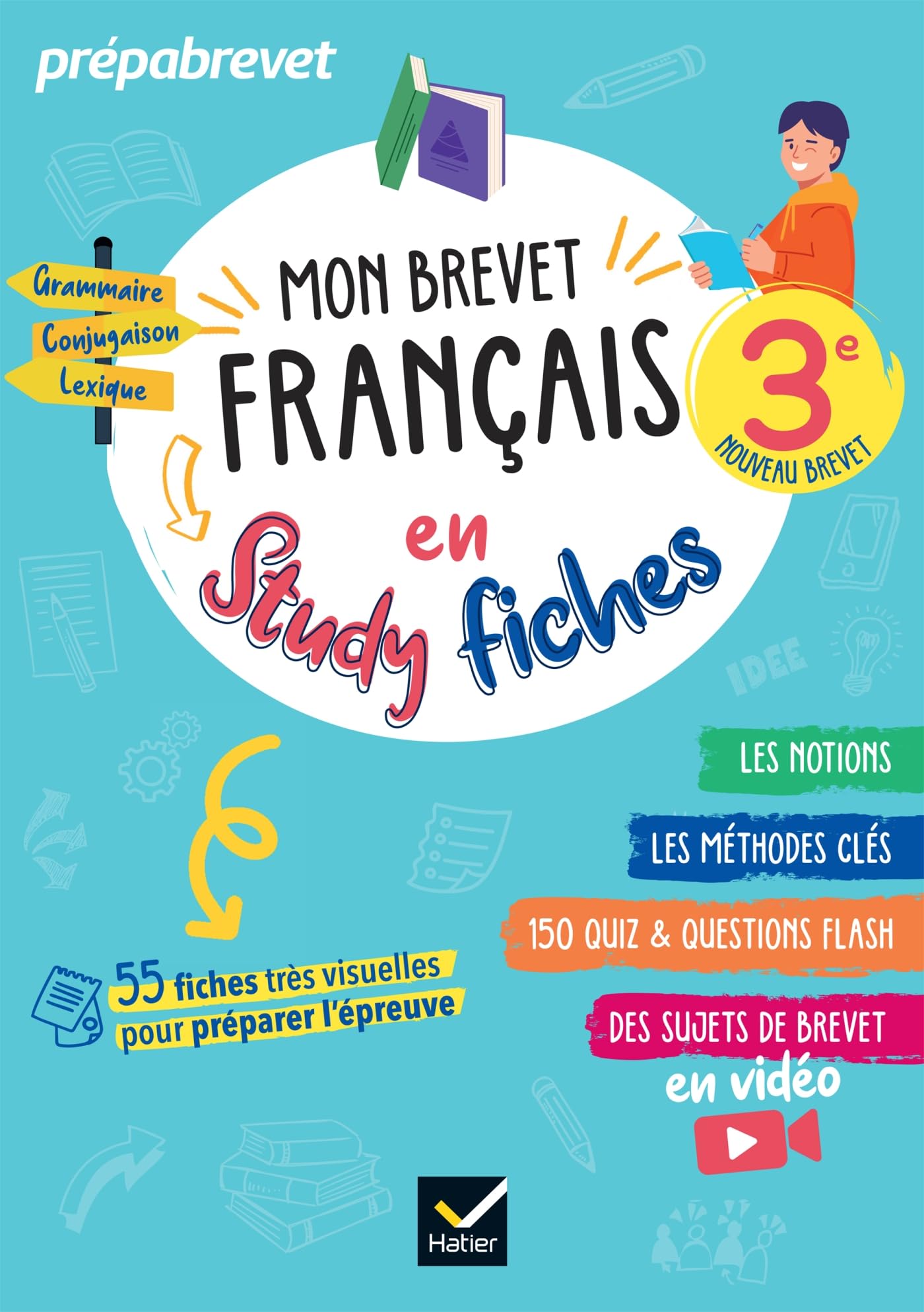 Hatier Mon brevet Français en studyfiches - 3e Brevet 2026: fiches visuelles & quiz pour réviser son brevet facilement