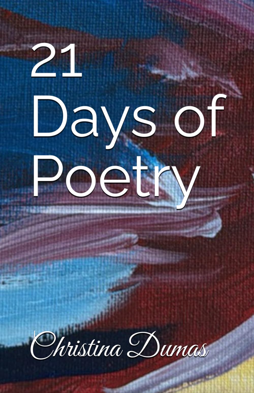 21 Days of Poetry