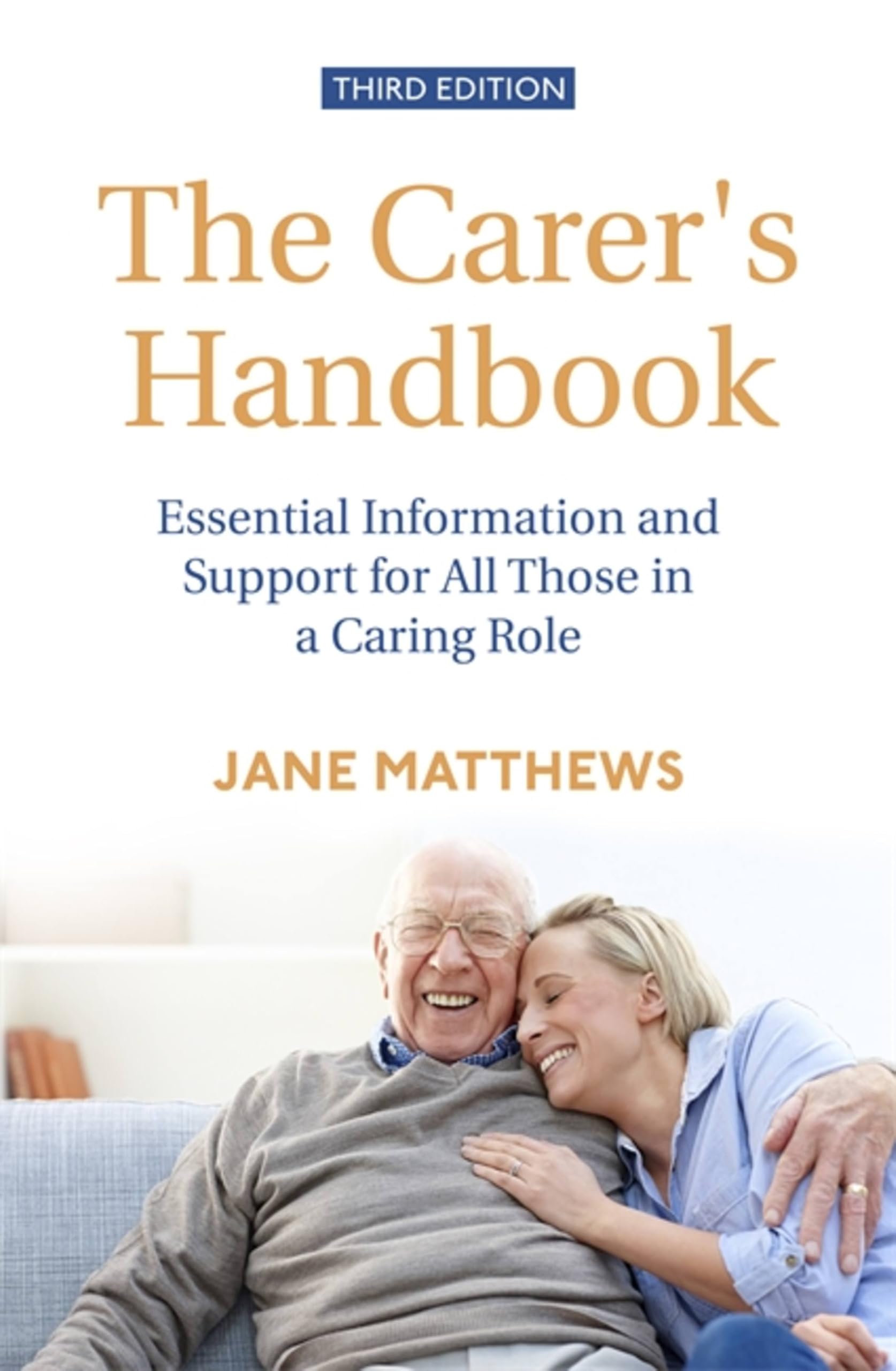 The Carers Handbook 3rd Edition by Jane Matthews PAPERBACK 9781472141873
