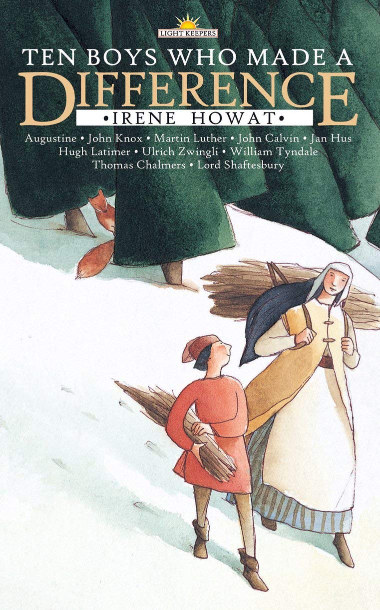 Ten Boys Who Made a Difference (Lightkeepers)-Irene Howat