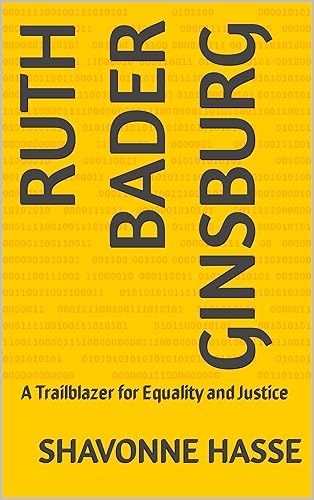 Ruth Bader Ginsburg A Trailblazer for Equality and Justice