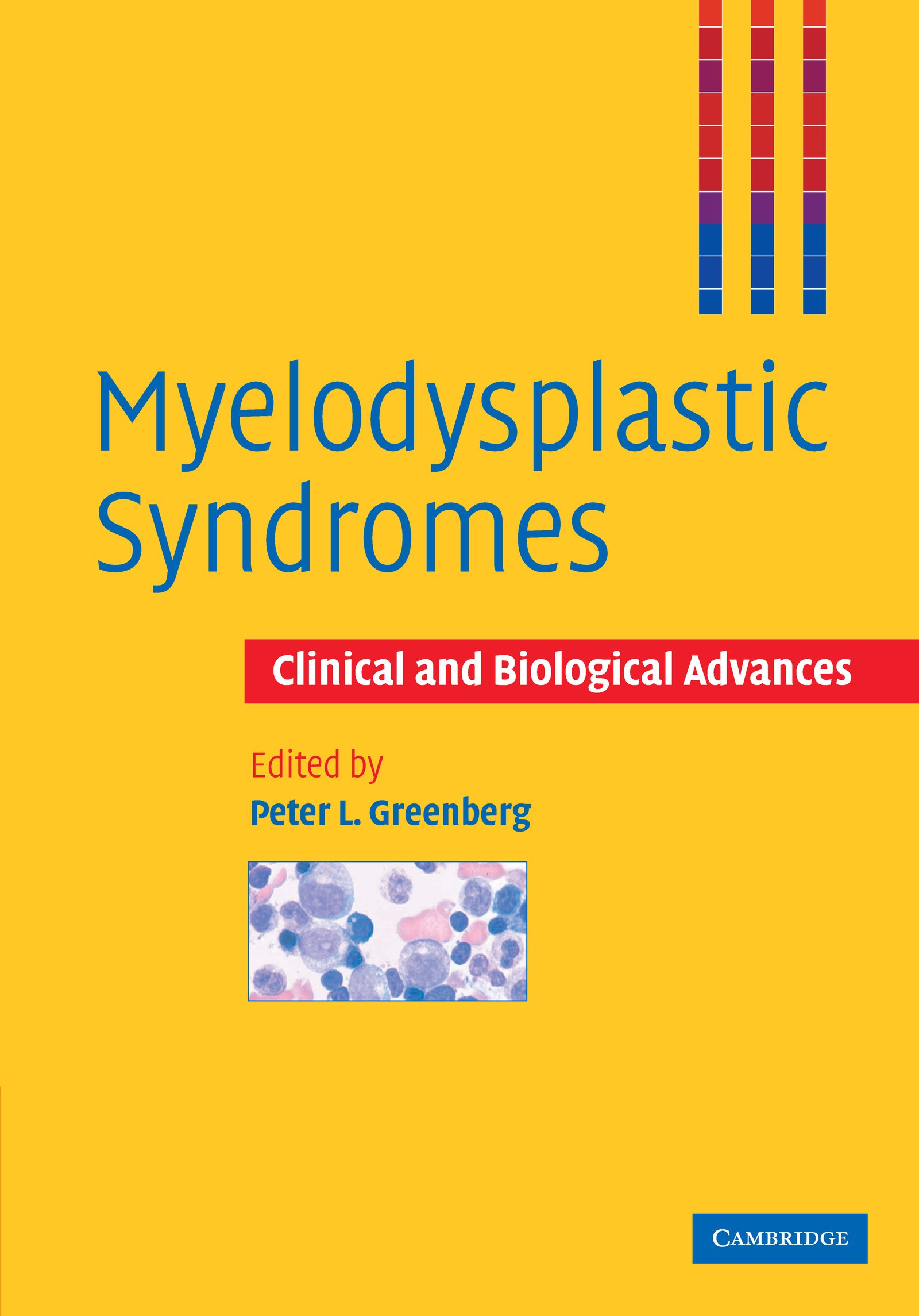 Myelodysplastic Syndromes: Clinical and Biological Advances