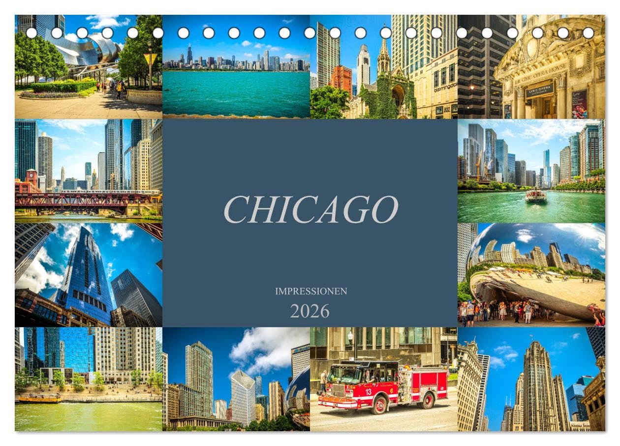 Chicago Impressionen (Tischkalender 2026 DIN A5 quer), CALVENDO Monatskalender: Beeindruckende, faszinierende Impressionen von Chicago