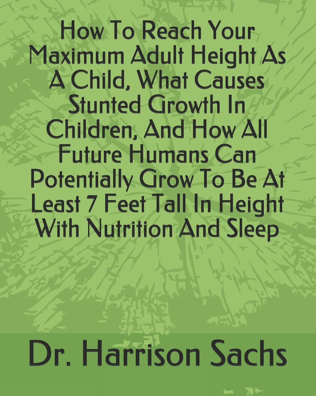 Buy How To Reach Your Maximum Adult Height As A Child, What Causes