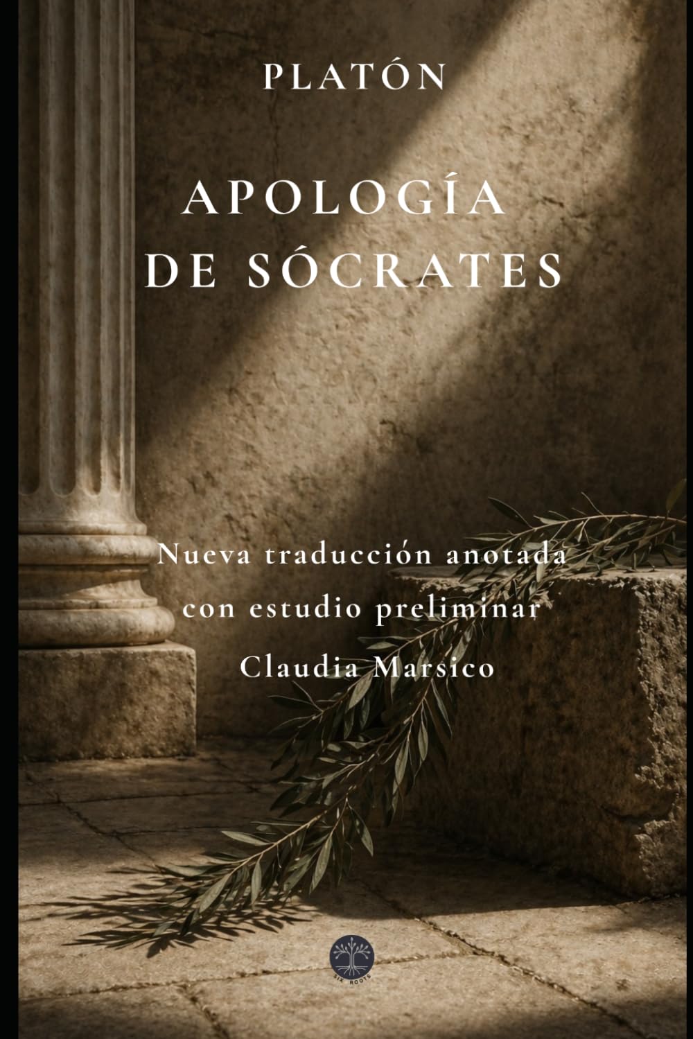 Apología de Sócrates. Nueva traducción anotada con estudio preliminar