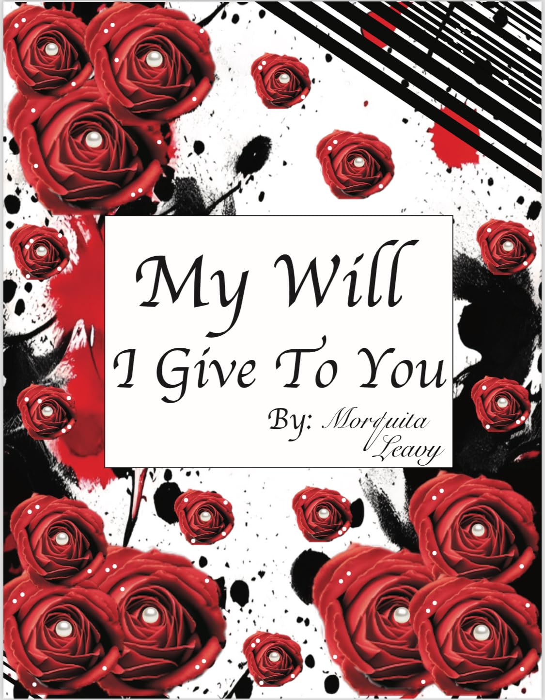 My Will I Give To You: From This Day Forth~Always~ Remember      Kindle Edition