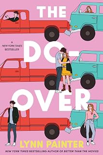 The Do-Over by Lynn Painter: Hilarious YA Time Loop Romance, New York Times Bestseller for Rom-Com Fans