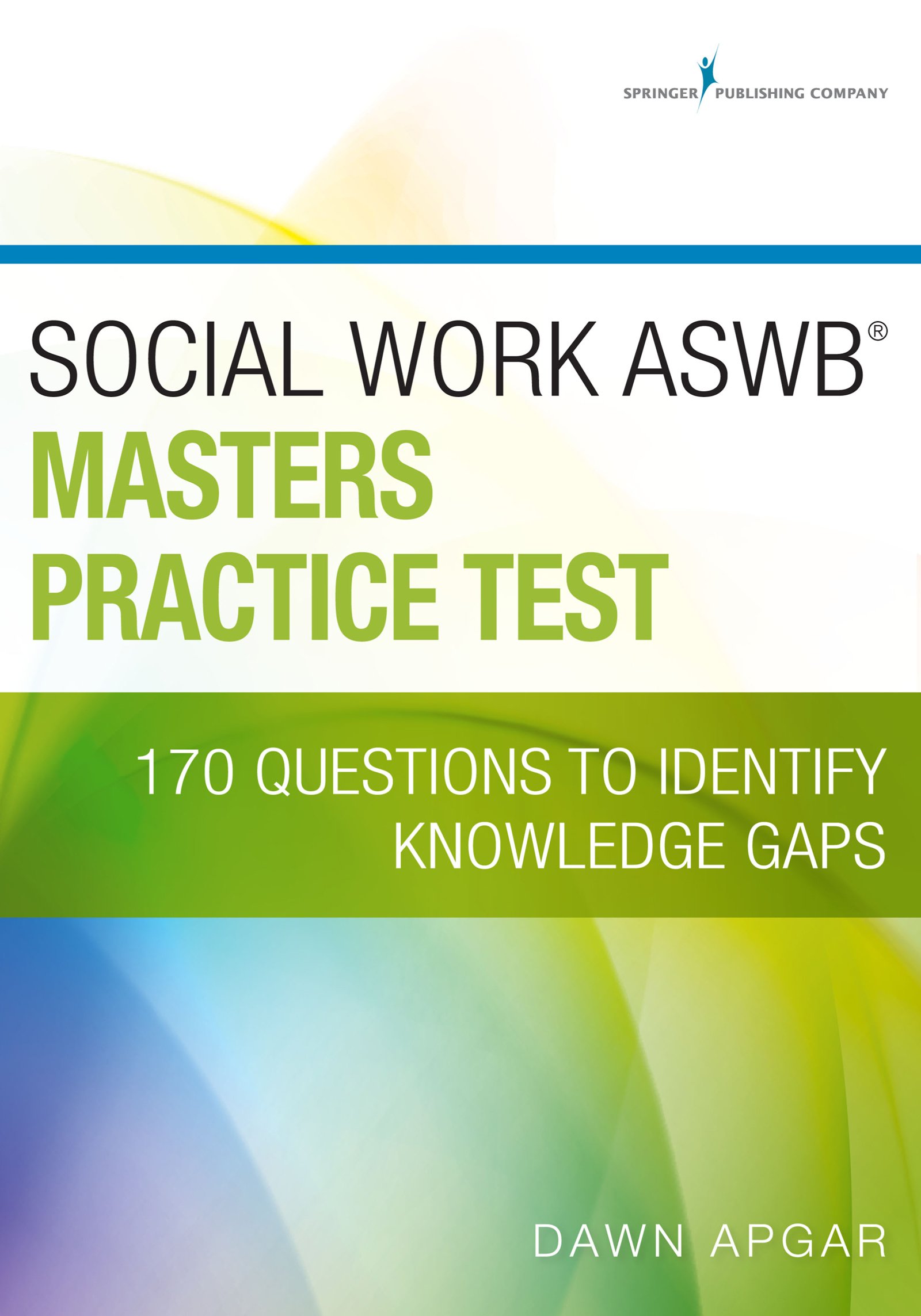 Social Work ASWB Masters Practice Test: 170 Questions to Identify