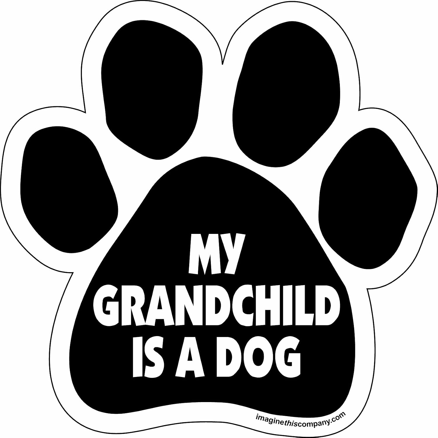 Imagine This Paw Car Magnet, My Grandchild is a Dog, 5-1/2-Inch by 5-1/2-Inch