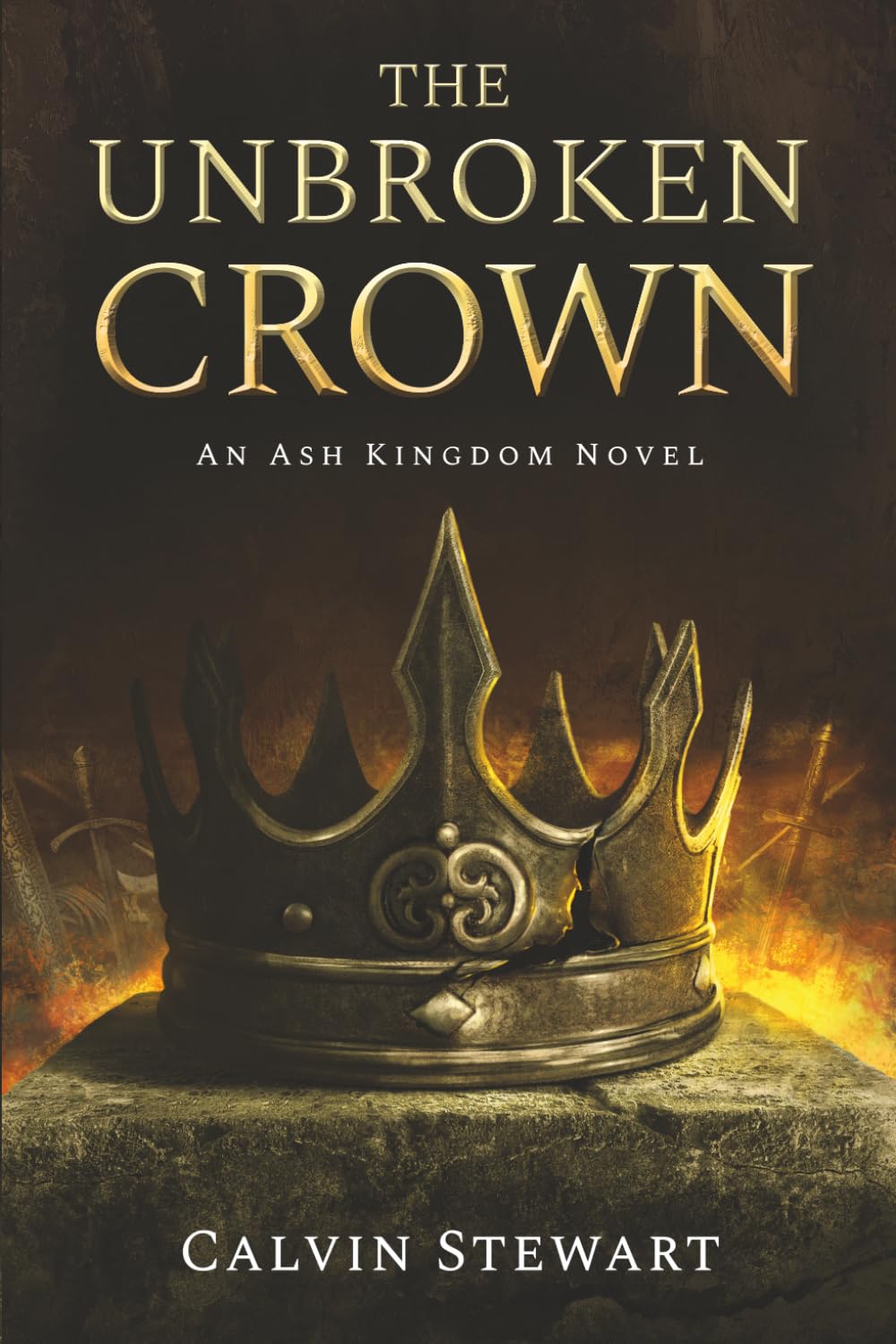 The Unbroken Crown: An Ash Kingdom Novel