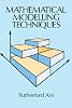 Mathematical Modelling Techniques Dover Books on Computer Science Revised ed. Edition