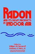 Radon and Its Decay Products in Indoor Air (Environmental Science and Technology)