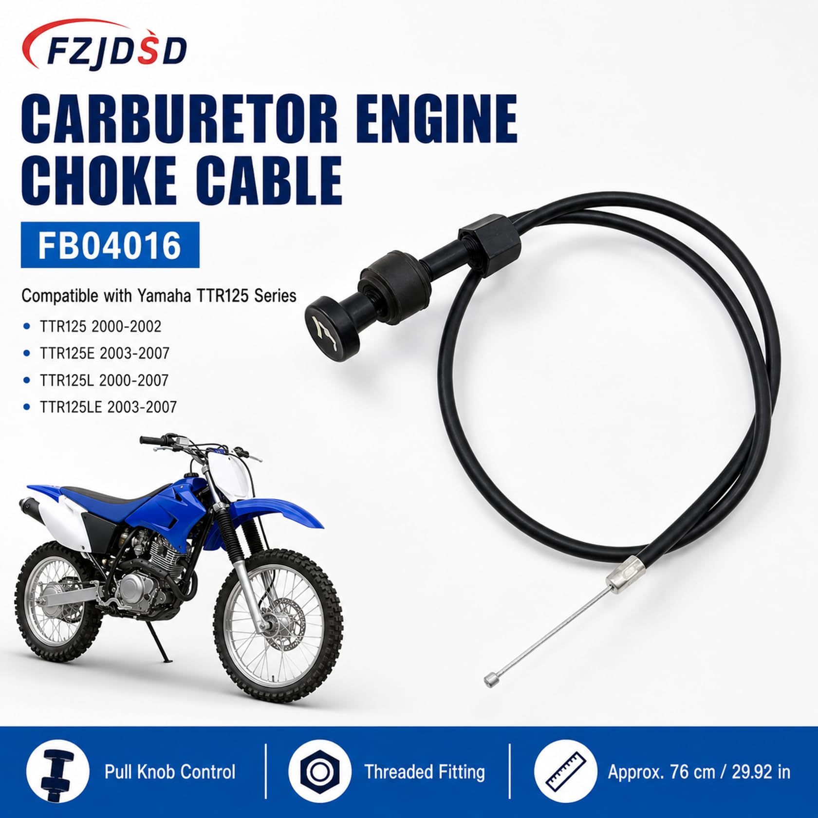 FZJDSD Câble de starter pour carburateur FB04016 compatible avec Yamaha TTR125 TTR125E TTR125L TTR125LE 2000 2001 2002 2003 2004 2005 2006 2007