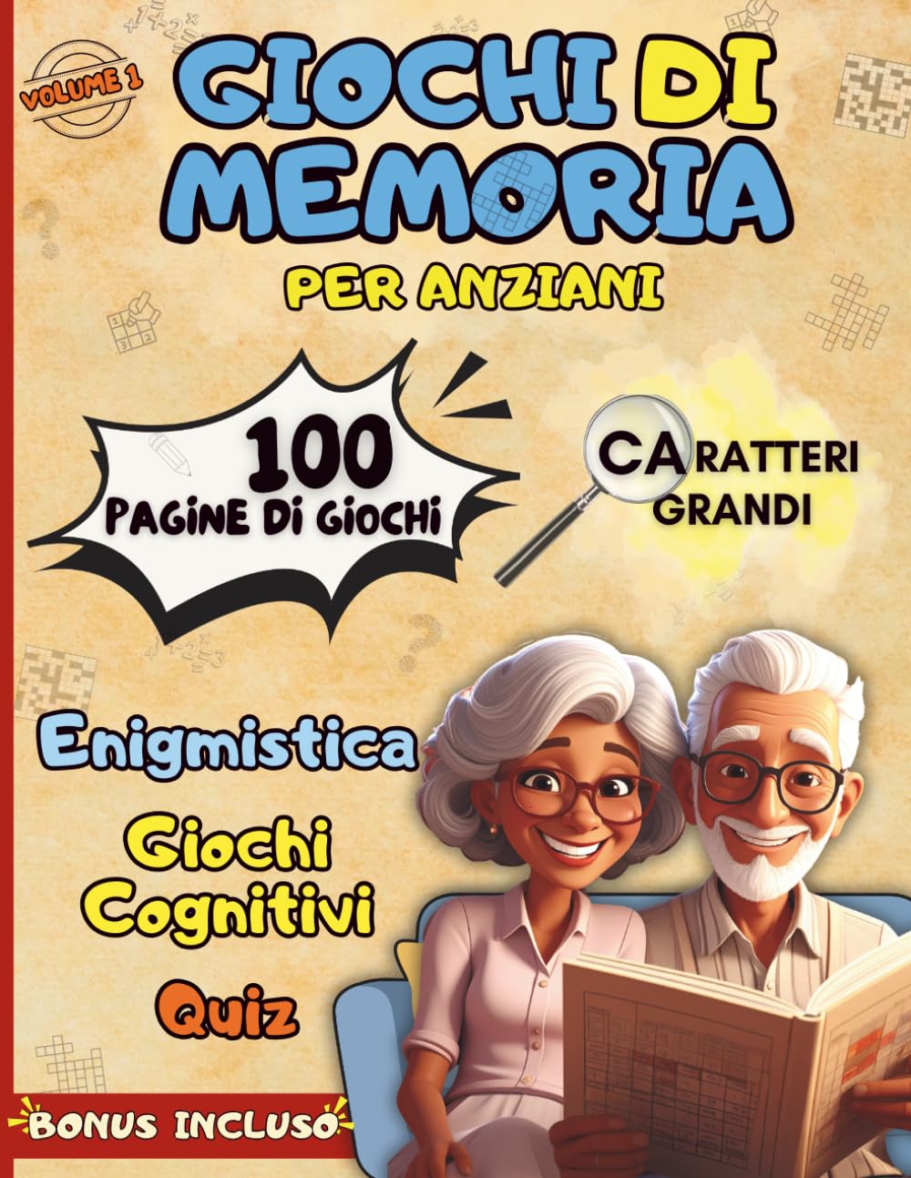 GIOCHI DI MEMORIA PER ANZIANI: Enigmistica, Quiz e Attività cognitive per allenare la mente divertendosi, migliorare l’umore e l’attenzione – ... la mente attiva e contrastare la demenza)