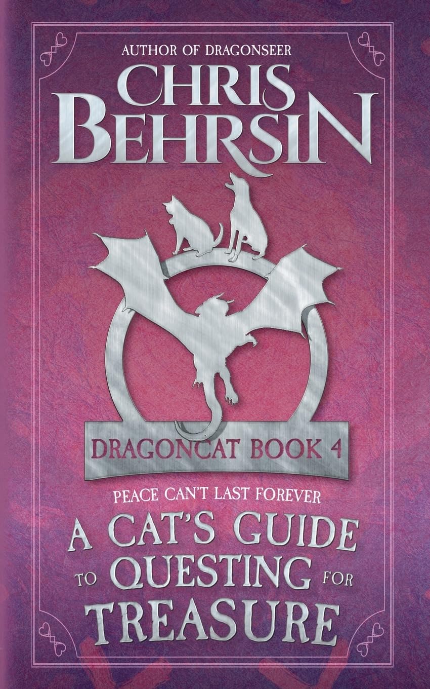 A Cat's Guide to Questing for Treasure: 5x8 Paperback Edition: 4 (Dragoncat)