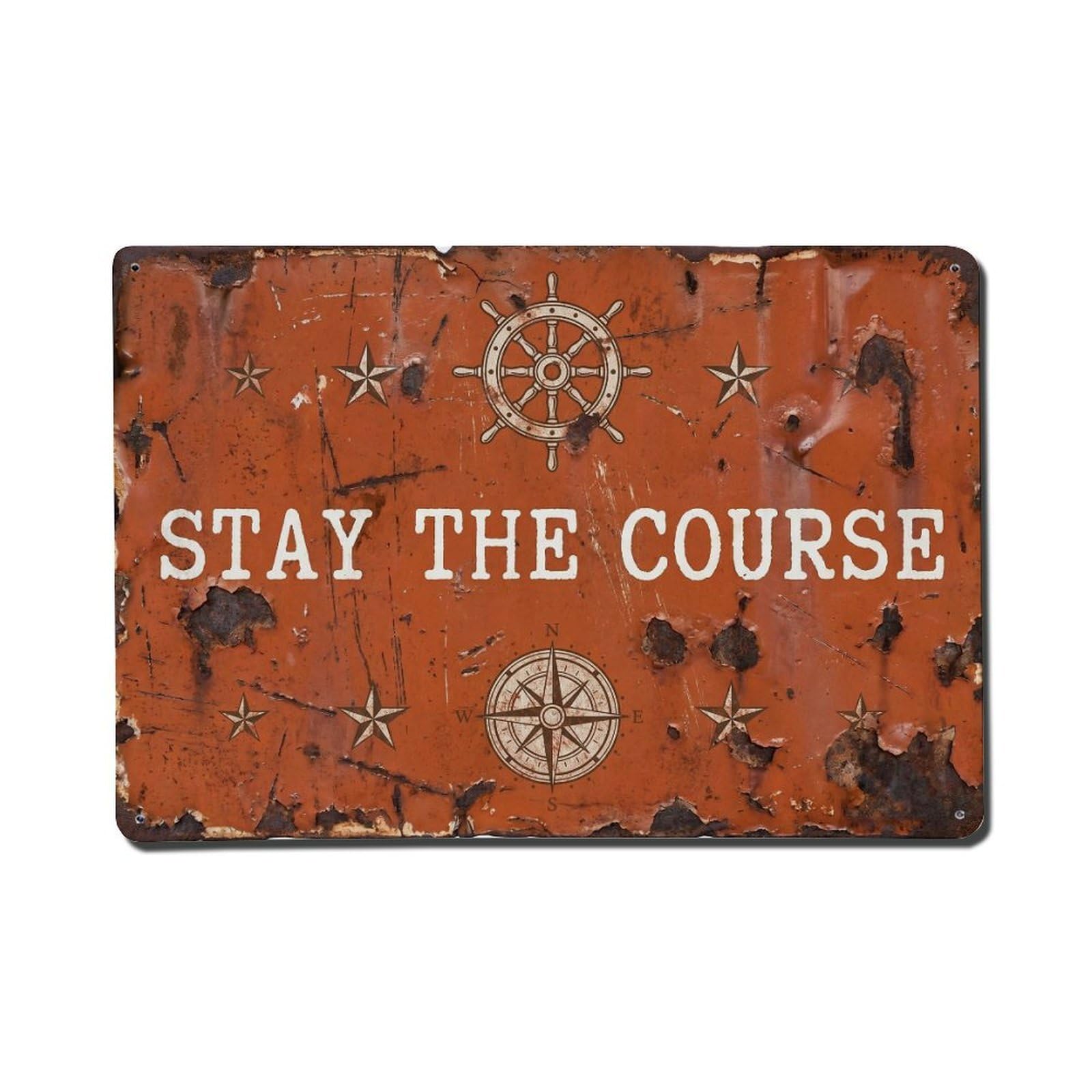 Stay The Course Success Retro Motivational Slogans Metal Tin Sign Wall Decor for Cafe, Club, Garden Metal Poster 8x12Inch