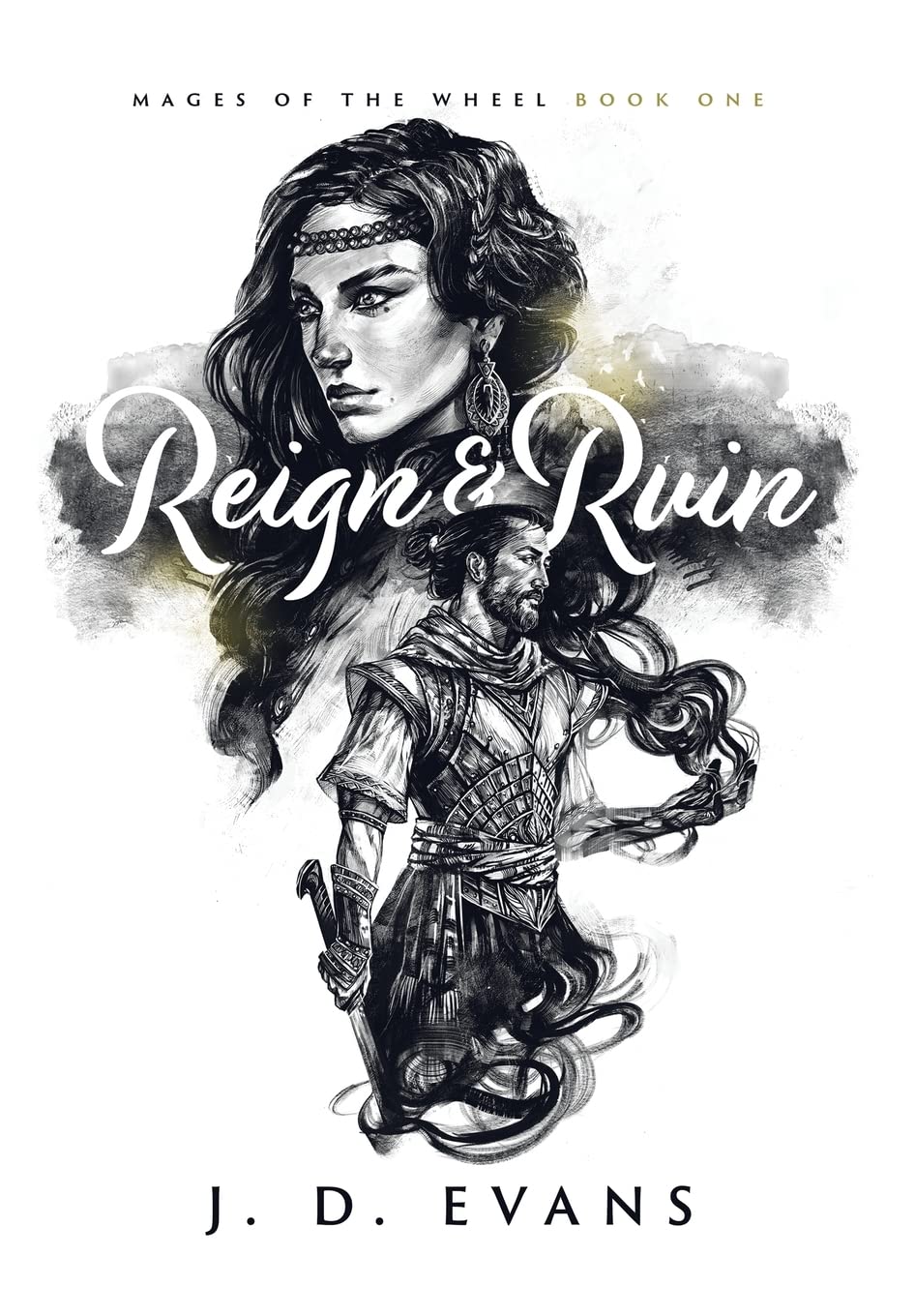 Reign & Ruin (Mages of the Wheel)