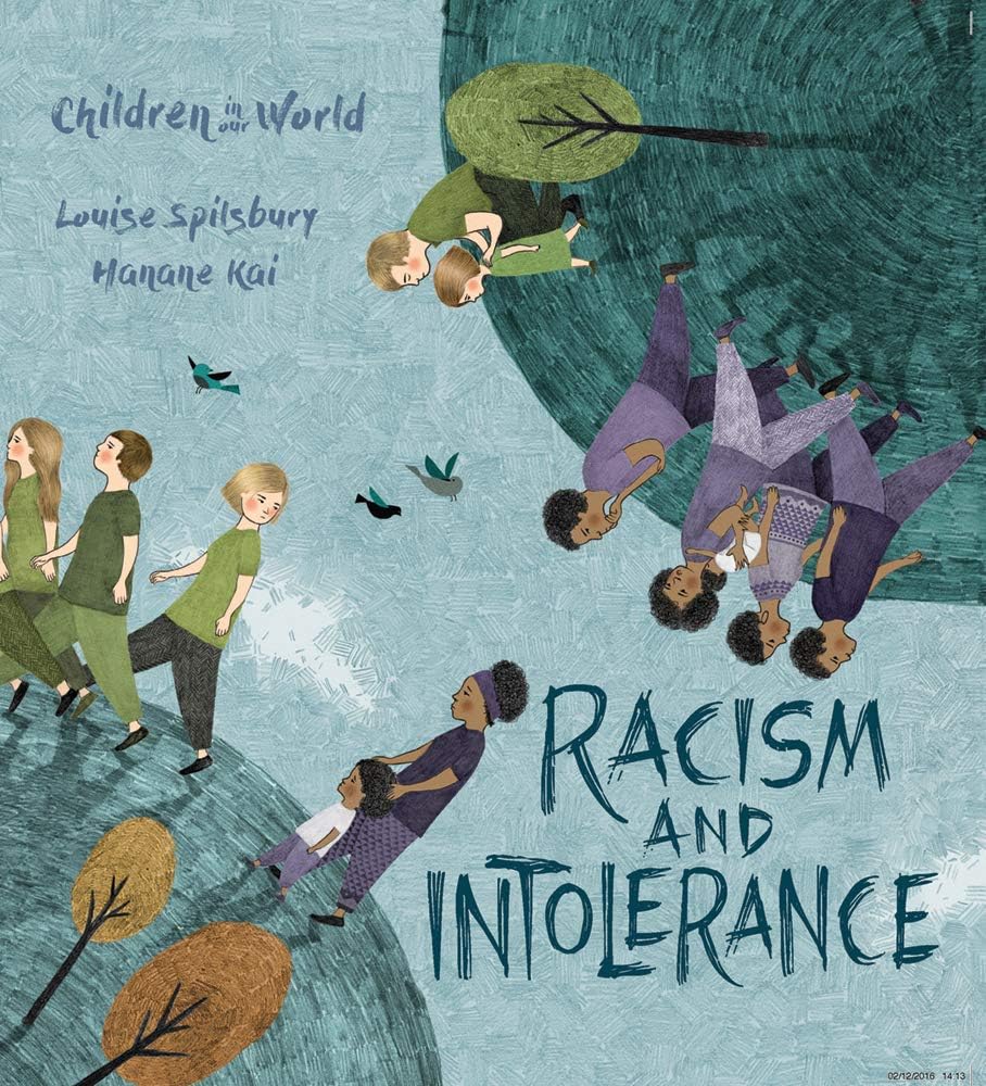 Racism and Intolerance (Children in Our World)