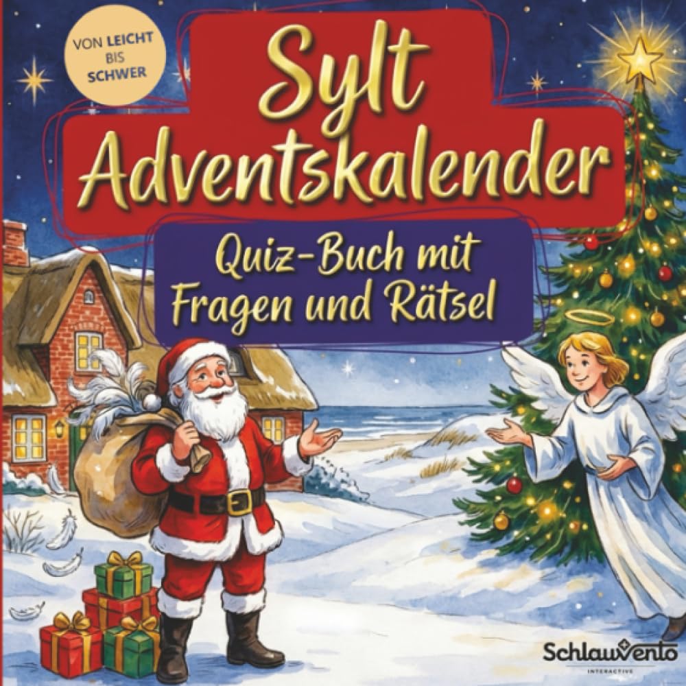 Sylt-Adventskalender: Quiz-Buch mit Fragen und Rätsel: Wissens-Adventskalender ohne Schokolade – 24 Rätsel rund um Sylt – Das perfekte Geschenk zur Weihnachtszeit