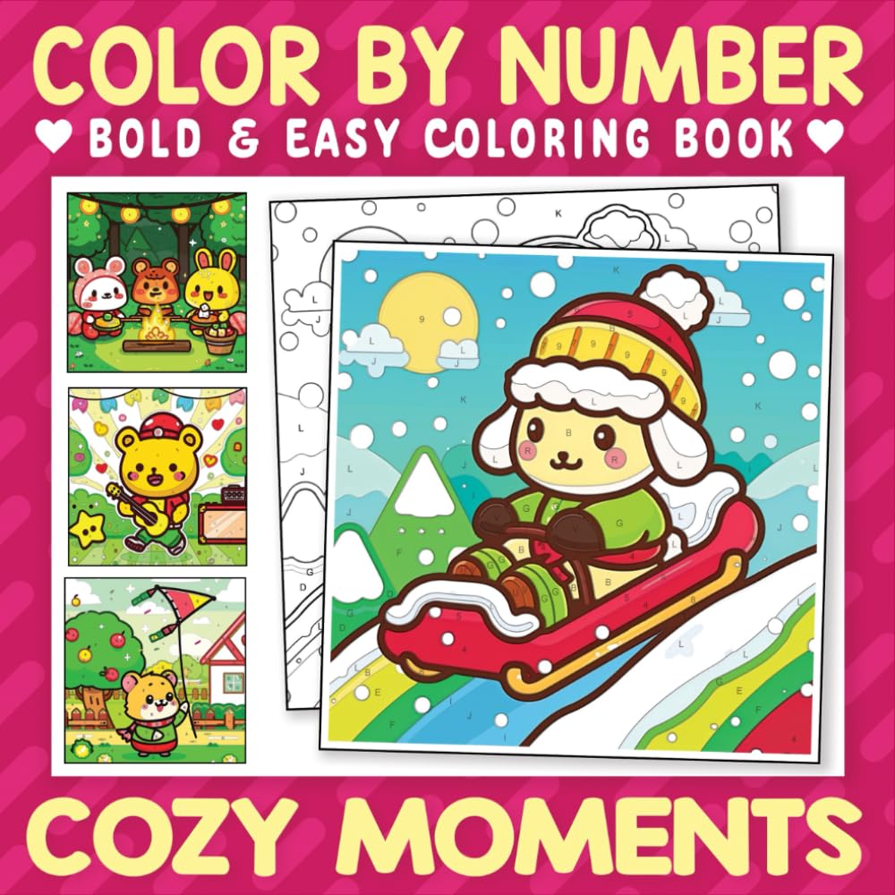 Color By Number Bold & Easy Cozy Moments: Adorable Coloring Book for Adults and Teens with Cute Characters - Great Gift for Relaxation