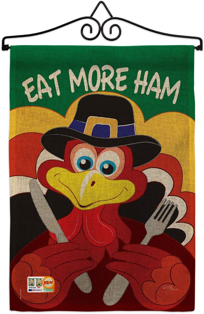 Eat More Ham Garden Flag Set Wall Holder Falltime Thanksgiving Turkey Give Thanks Gobble Pumpkin Season Autumntime Cornucopia Small Gift Yard House Banner Made In USA 13 X 18.5