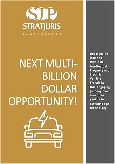 NEXT MULTI-BILLION DOLLAR OPPORTUNITY!: Deep Diving into the World of Intellectual Property and Electric Vehicle Trends in this engaging journey from inventive genius to cutting-edge technology.
