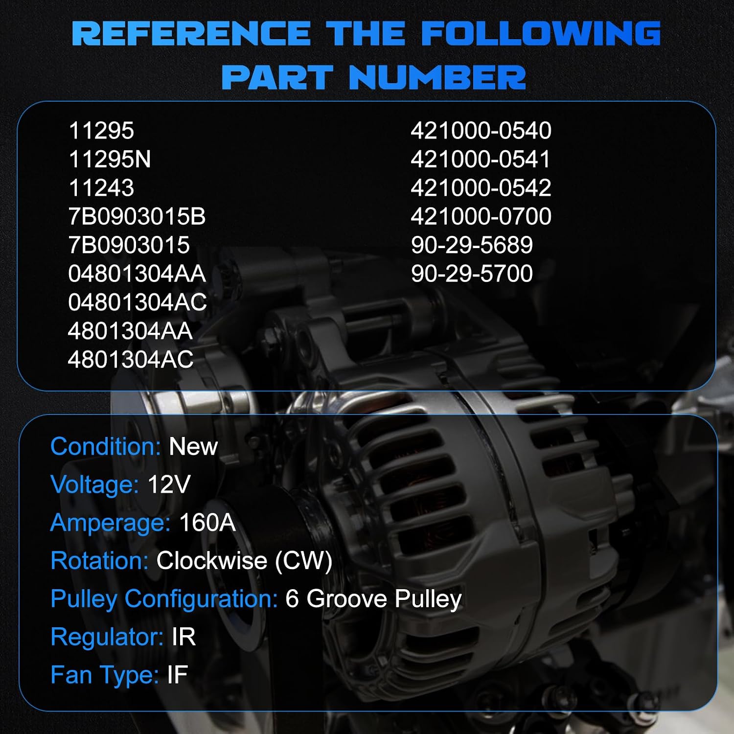 Alternator 11295 for 2008-2010 Town & Country 3.3L 3.8L for 08-10 Grand Caravan 3.3L 3.8L for 2007-2008 Wrangler 3.8L for 2009-2010 Routan 3.8L 160Amp 6PK 11295N 04801304AA 7B0903015