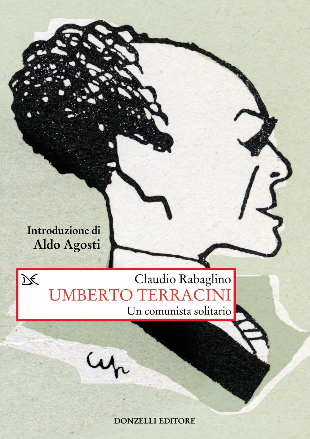 Umberto Terracini. Un Comunista Solitario - 4