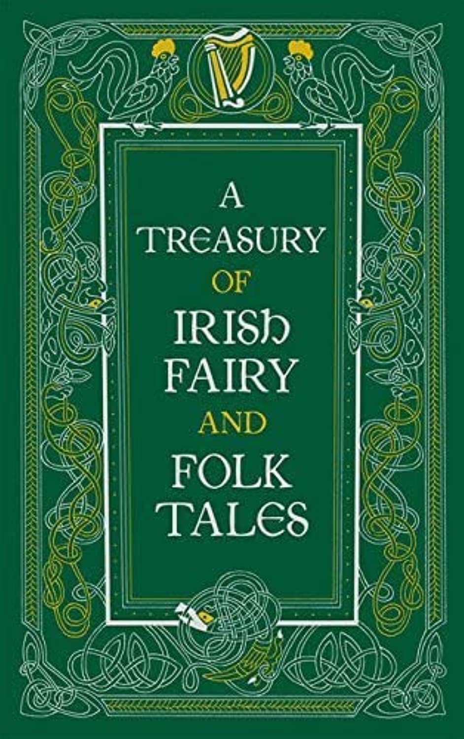 A Treasury of Irish Fairy and Folk Tales (Barnes & Noble Leatherbound Classic Collection) Hardcover – February 4, 2016