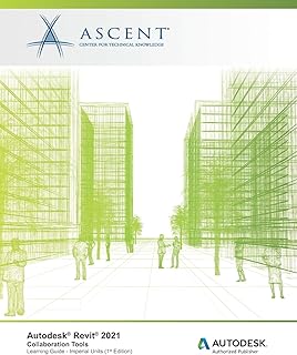 Autodesk Revit 2021: Collaboration Tools (Imperial Units): Autodesk Authorized Publisher