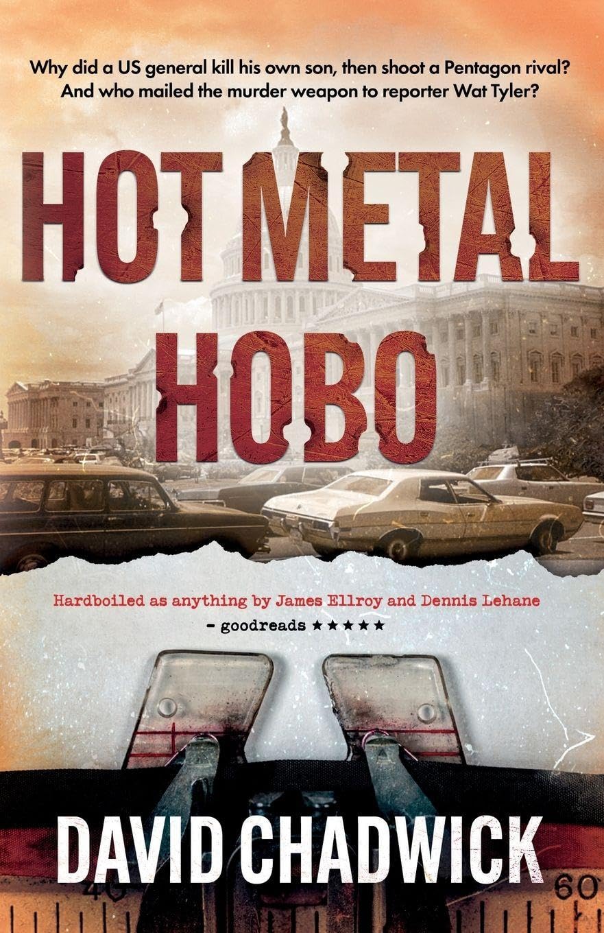 Hot Metal Hobo (The Nixon's America trilogy)
