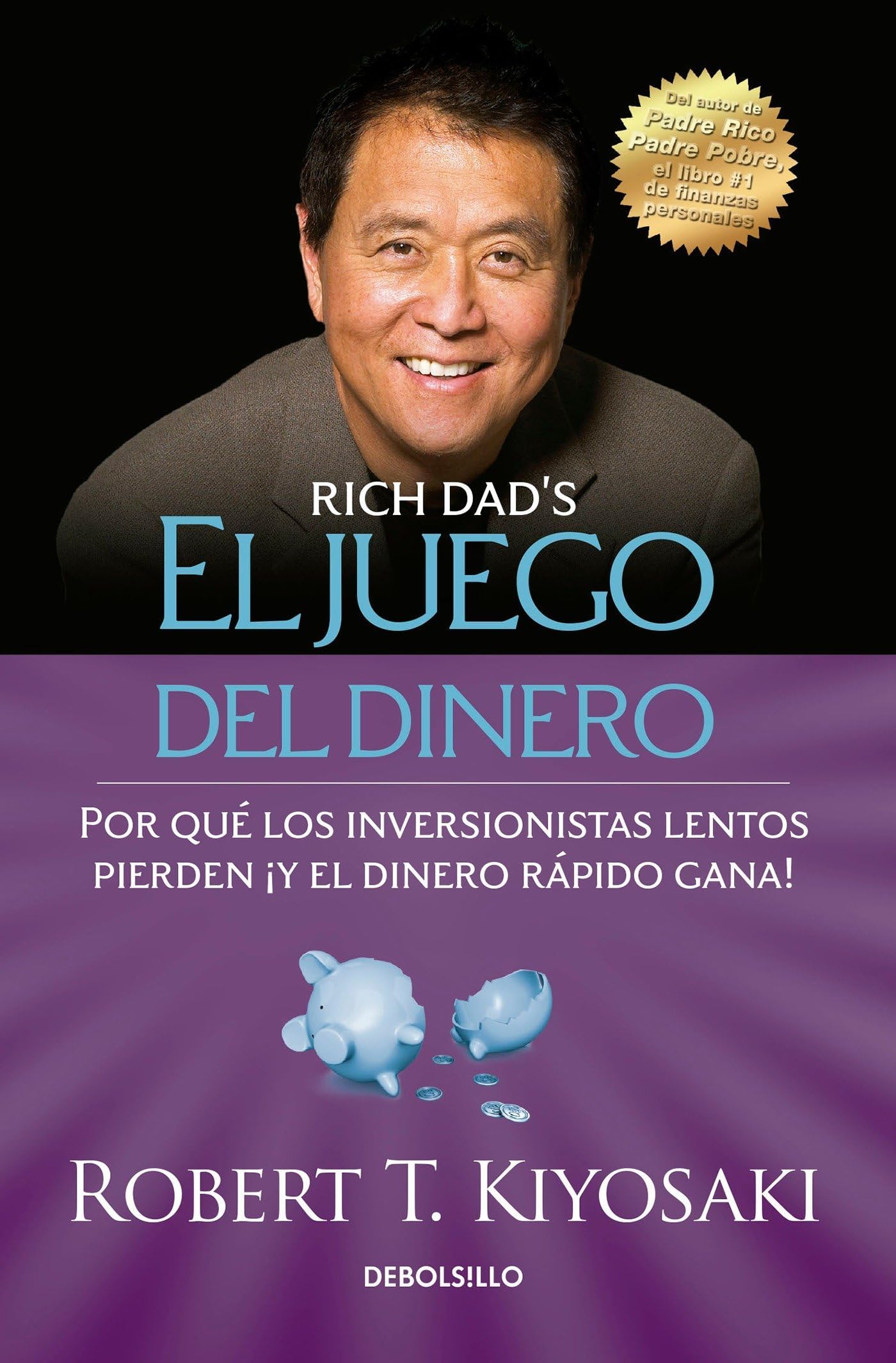 El juego del dinero / Rich Dad's Who Took My Money? (Spanish Edition)