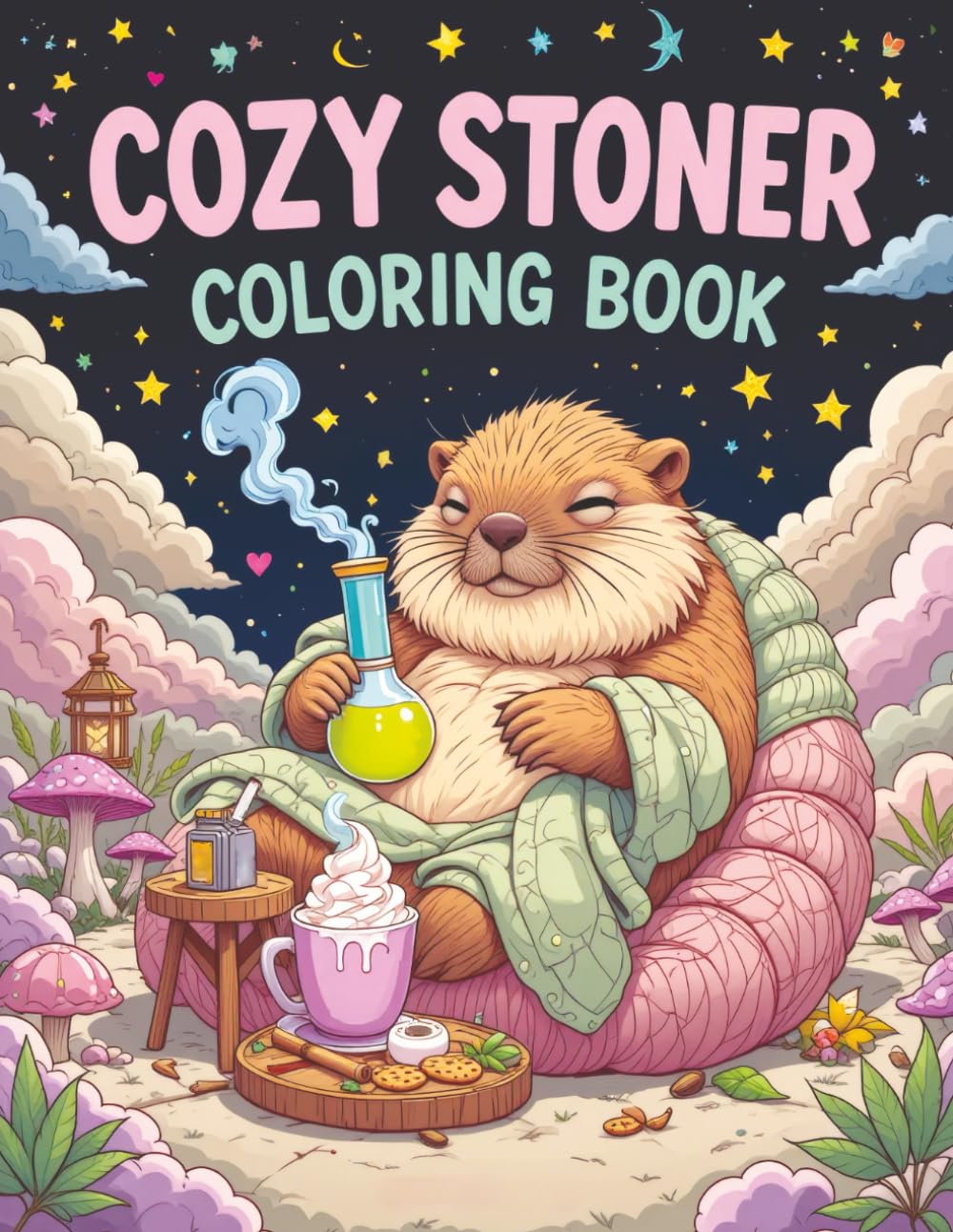 Cozy Stoner Coloring Book: Trippy & Fun Psychedelic Designs with Cute Animals for Relaxation, Creativity and Chill Vibes for Adults