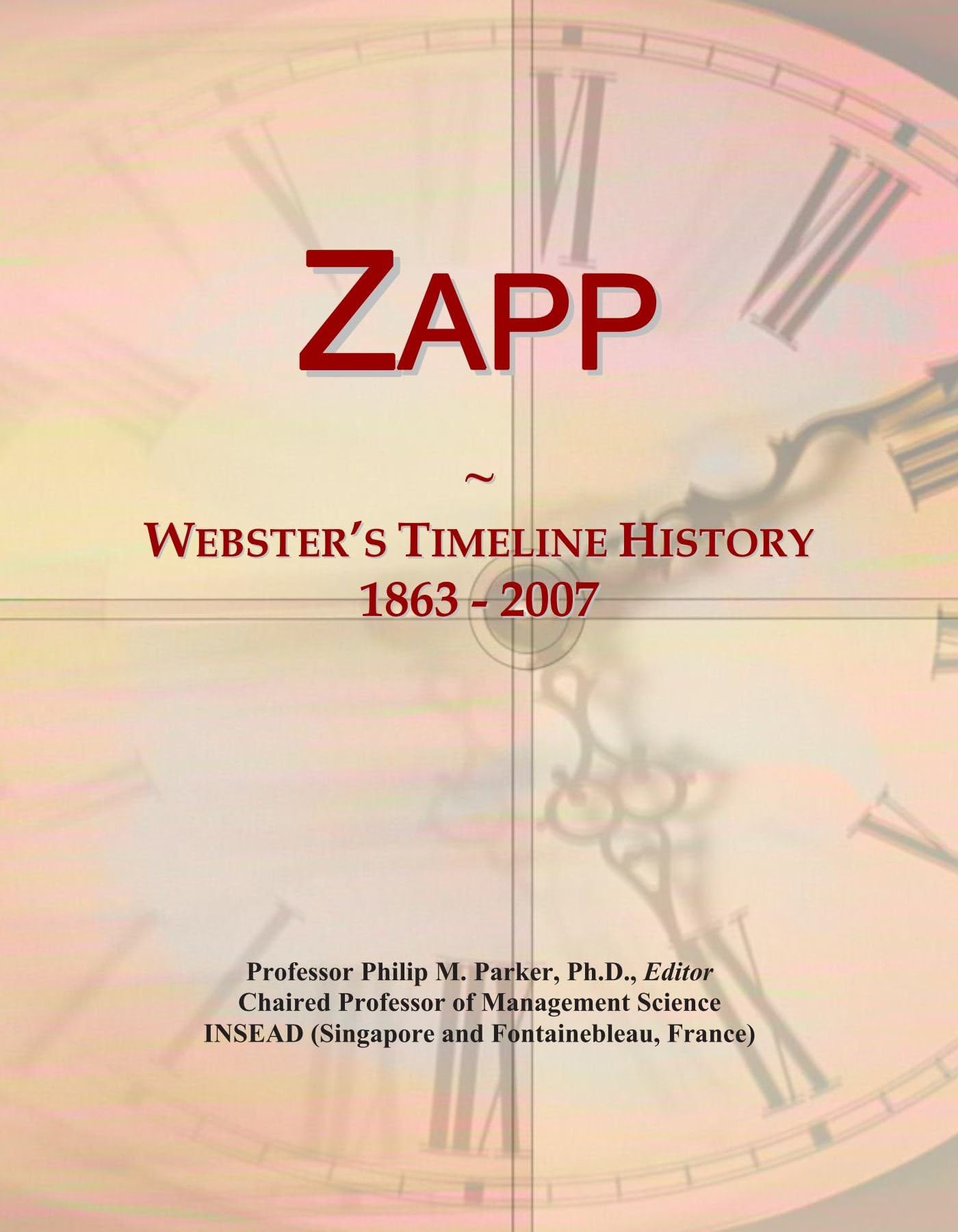 Zapp: Webster's Timeline History, 1863 - 2007