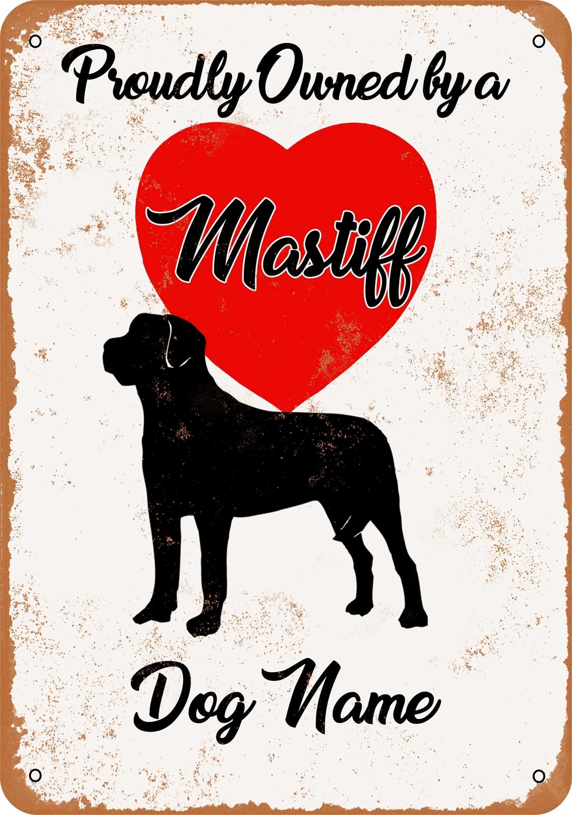 Metal Sign - CUSTOM DOG NAME - Mastiff - Vintage Look home decor