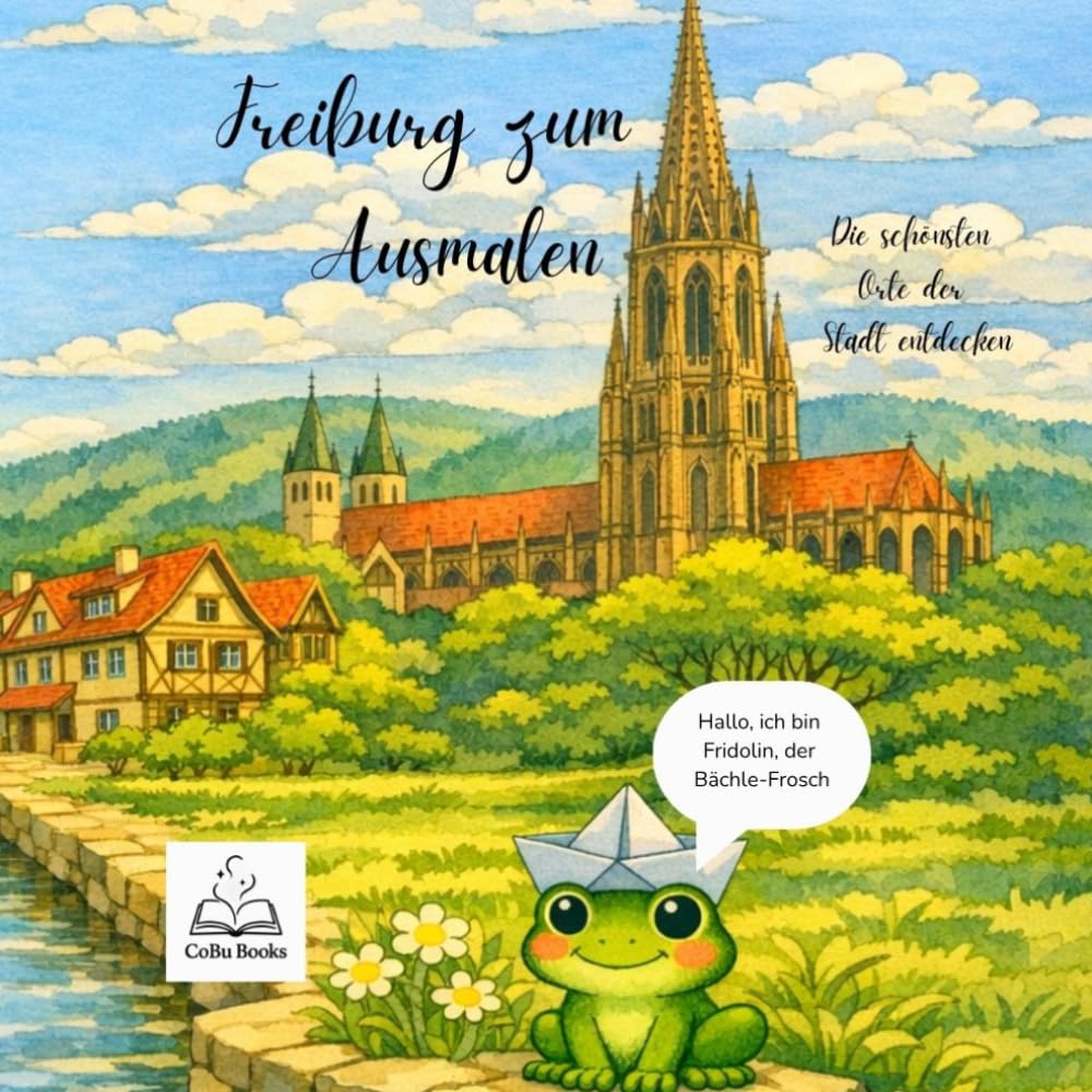 Freiburg zum Ausmalen: Die schönsten Orte der Stadt entdecken