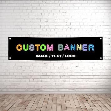 Custom Banners and Signs Customize Make Your Own Banner with Image Logo Text Personalized Banner Decoration for Parties Business Birthday 4x1 FT