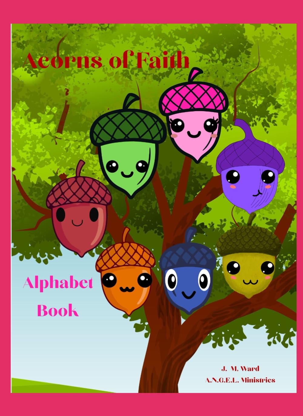 Acorns of Faith ABC Book