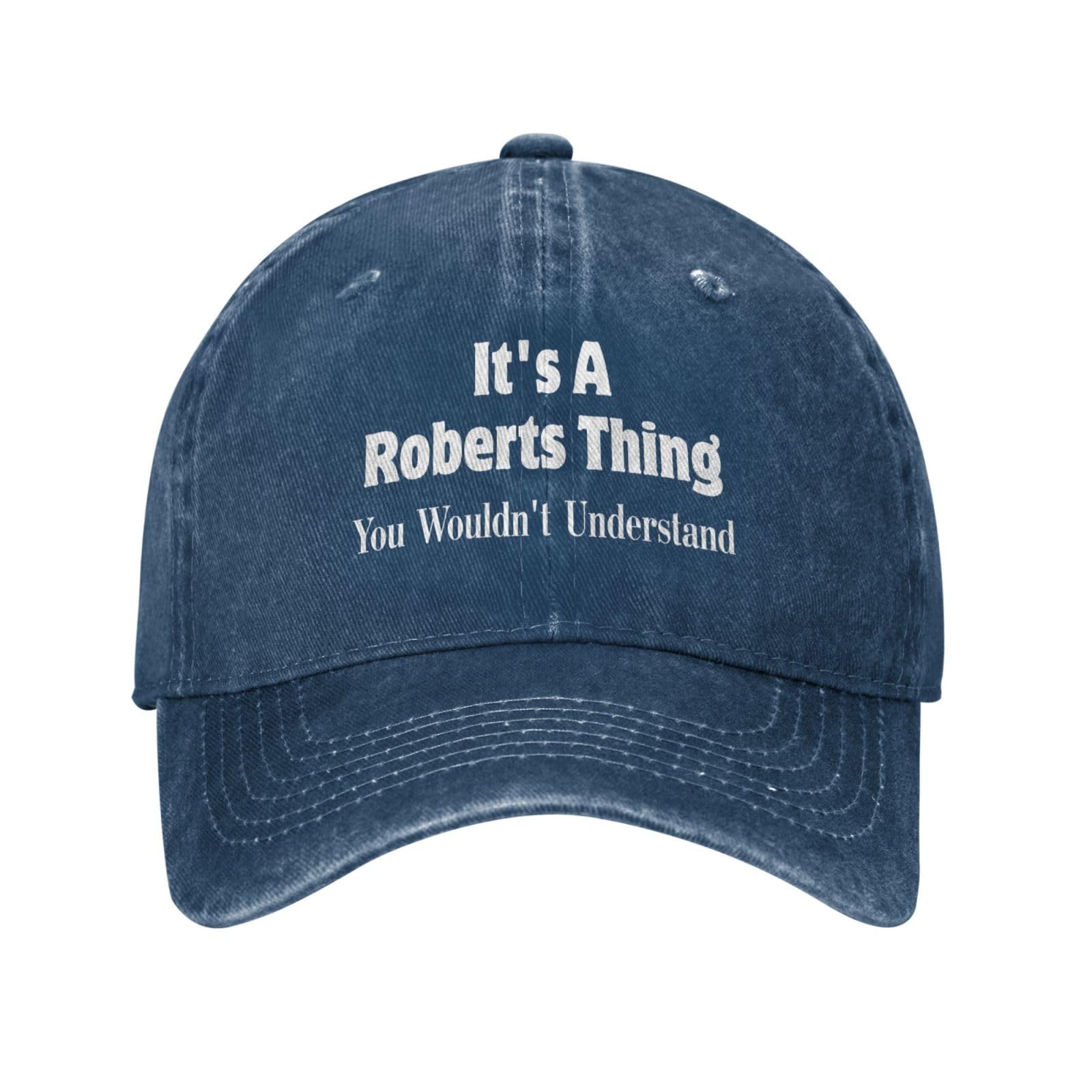 Anceky It's A Roberts Thing You Wouldn't Understand Hat Birthday Cotton Cap Navy Blue