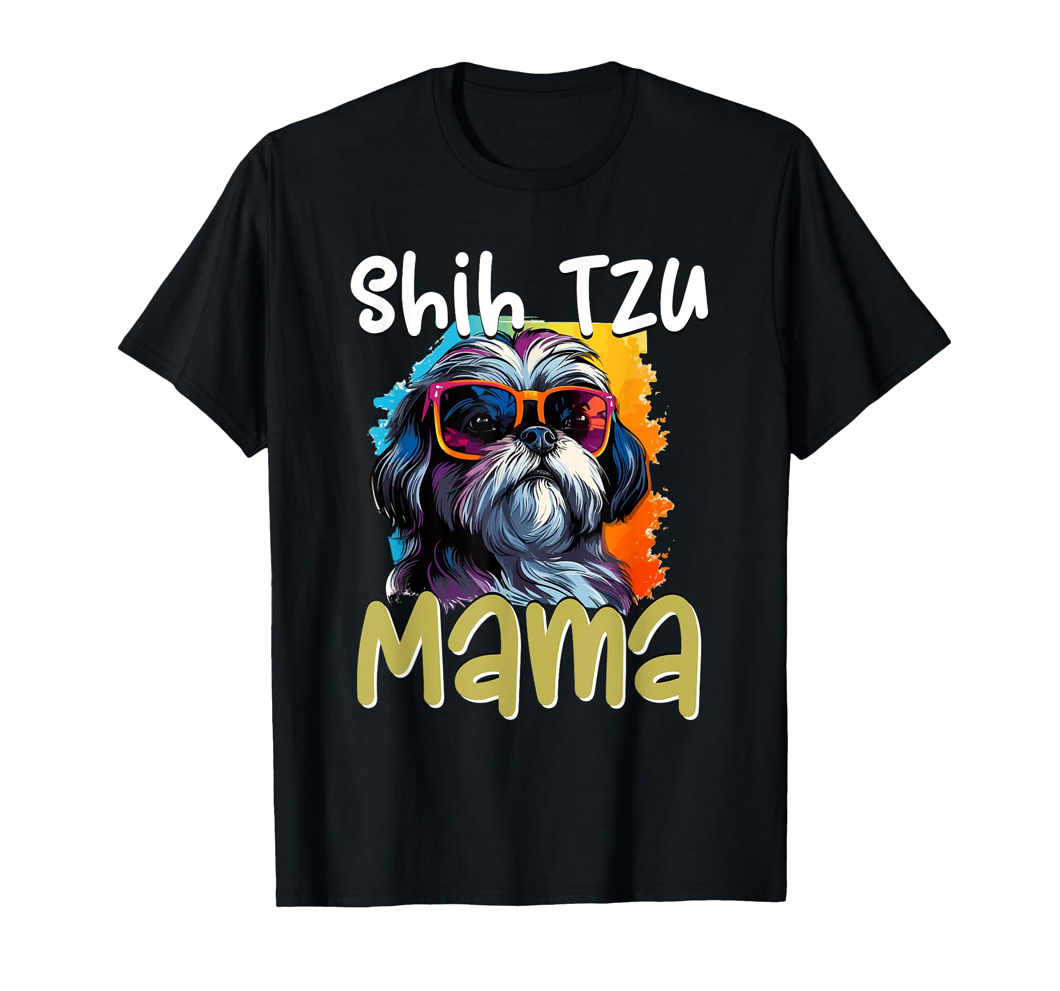 Shih Tzu Hsi Shih dog Dog Breed Pet DesignsShih Tzu Hsi Shih dog Pet Dog Breed Shih Tzu Mom Men Women Girls Kids T-Shirt